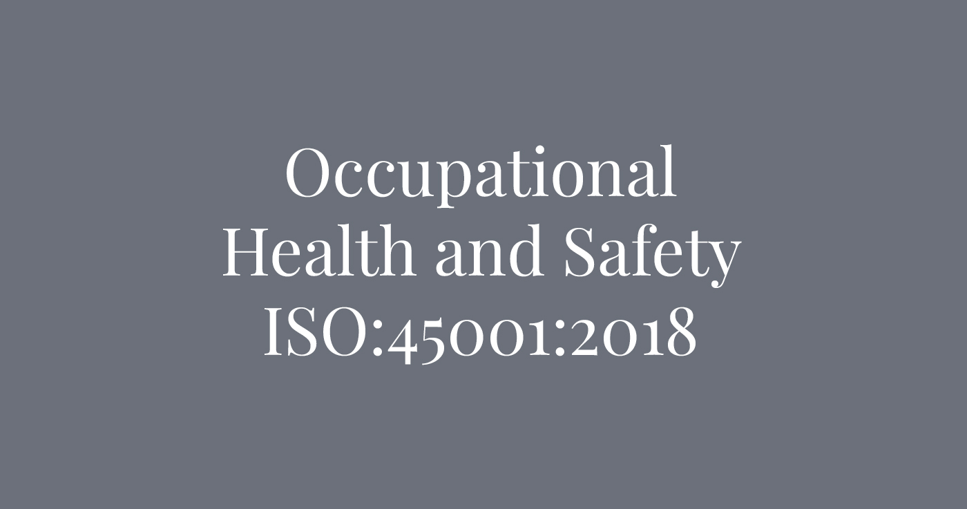 Occupational Health and Safety ISO 45001:2018